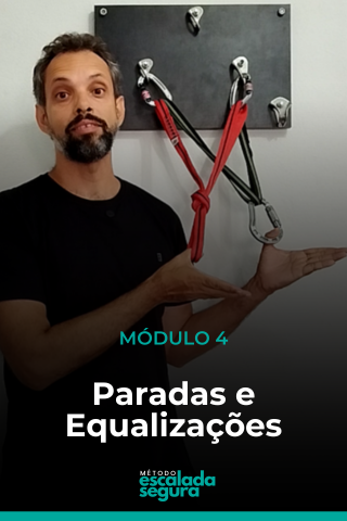 MÓDULO 4 - PARADAS E EQUALIZAÇÕES (12 AULAS): Não existe "a melhor equalização"... Você desenvolverá a habilidade do “Poder Avaliativo”, capaz de identificar o modelo ideal de equalização a ser instalado, à depender das características dos pontos de ancoragem.