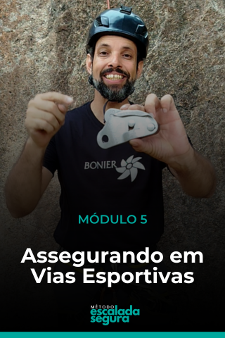 MÓDULO 5 - ASSEGURANDO EM VIAS ESPORTIVAS (10 AULAS): Entenda as etapas essenciais e nuances específicas, para escalar com segurança nos ambientes esportivos. Que parecem ser mais seguros e controlados, mas podem esconder práticas equivocadas e muitas vezes perigosas.